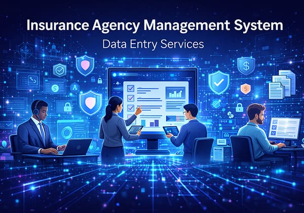 Agency management system data entry