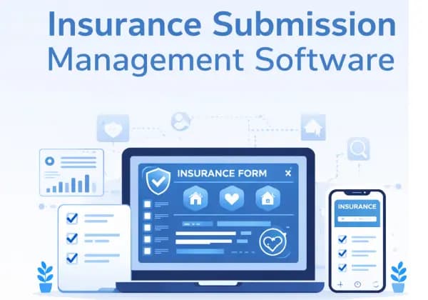 Insurance submission management software